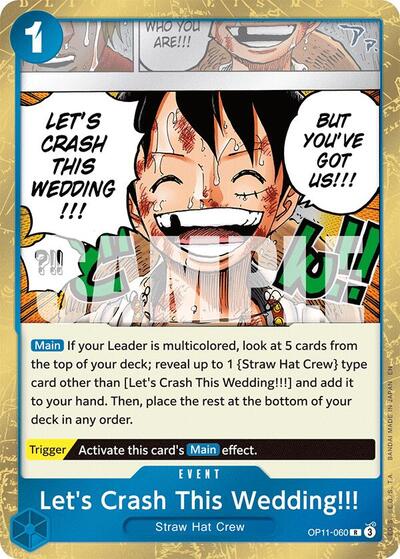 Let's Crash This Wedding!!! - OP11-060 - Rare - A Fist of Divine Speed