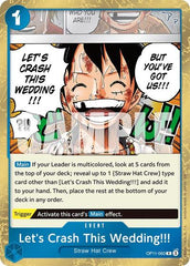 Let's Crash This Wedding!!! - OP11-060 - Rare - A Fist of Divine Speed
