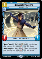 Anakin Skywalker - Champion of Mortis - 070/264 - Legendary - Legends of the Force