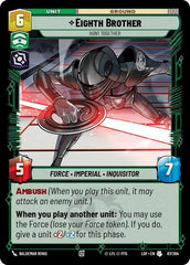 Eighth Brother - Hunt Together - 087/264 - Uncommon - Legends of the Force