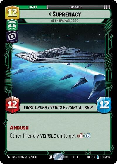 Supremacy - Of Unimaginable Size - 089/264 - Legendary - Legends of the Force