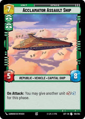 Acclamator Assault Ship - 106/264 - Uncommon - Legends of the Force