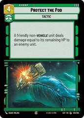 Protect the Pod - 128/264 - Common - Legends of the Force