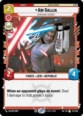 Adi Gallia - Stern and Focused - 142/264 - Rare - Legends of the Force