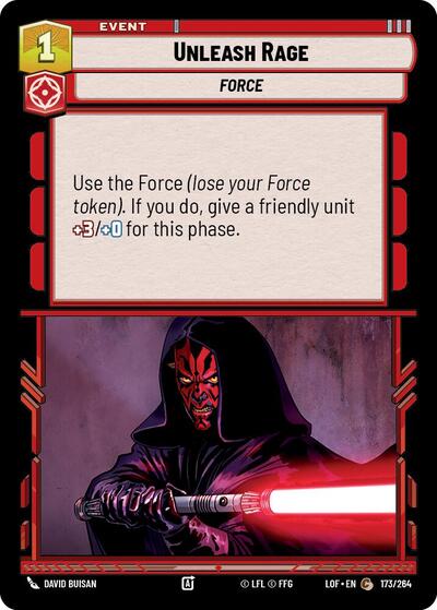 Unleash Rage - 173/264 - Common - Legends of the Force