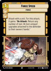 Force Speed - 205/264 - Uncommon - Legends of the Force