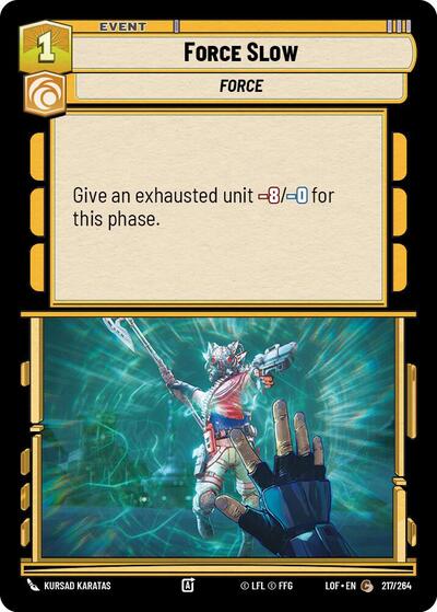 Force Slow - 217/264 - Common - Legends of the Force