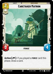 Caretaker Matron - 243/264 - Uncommon - Legends of the Force