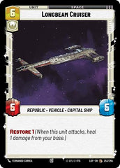 Longbeam Cruiser - 253/264 - Common - Legends of the Force