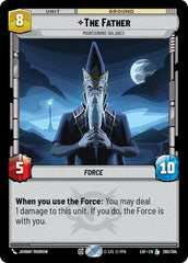 The Father - Maintaining Balance - 260/264 - Legendary - Legends of the Force
