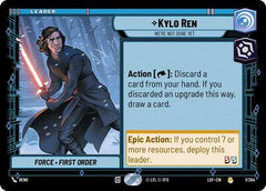 Kylo Ren - We're Not Done Yet - 001/264 - Rare - Legends of the Force