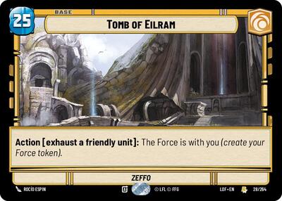 Tomb of Eilram - 028/264 - Rare - Legends of the Force