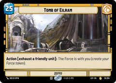 Tomb of Eilram - 028/264 - Rare - Legends of the Force
