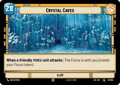 Crystal Caves // Force - 029/264 // T03/T03 - Common - Legends of the Force