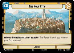 The Holy City // Force - 030/264 // T03/T03 - Common - Legends of the Force