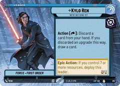 Kylo Ren - We're Not Done Yet - 265 - Rare (Hyperspace) - Legends of the Force