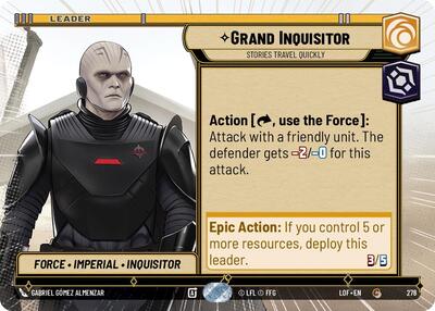 Grand Inquisitor - Stories Travel Quickly - 278 - Common (Hyperspace) - Legends of the Force