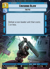 Crushing Blow - 341 - Common (Hyperspace) - Legends of the Force