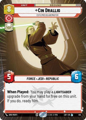 Cin Drallig - Esteemed Blademaster - 414 - Legendary (Hyperspace) - Legends of the Force