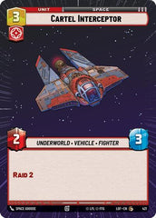 Cartel Interceptor - 421 - Common (Hyperspace) - Legends of the Force