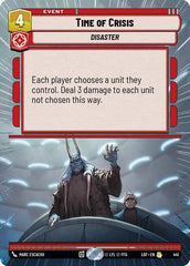 Time of Crisis - 441 - Rare (Hyperspace) - Legends of the Force