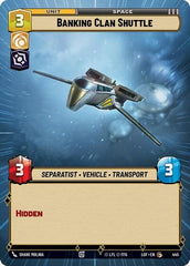 Banking Clan Shuttle - 445 - Common (Hyperspace) - Legends of the Force