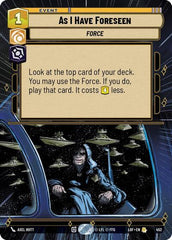 As I Have Foreseen - 452 - Rare (Hyperspace) - Legends of the Force