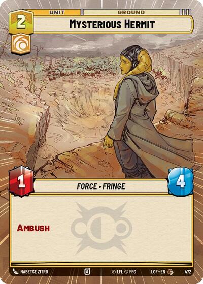 Mysterious Hermit - 472 - Common (Hyperspace) - Legends of the Force