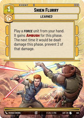 Shien Flurry - 484 - Uncommon (Hyperspace) - Legends of the Force