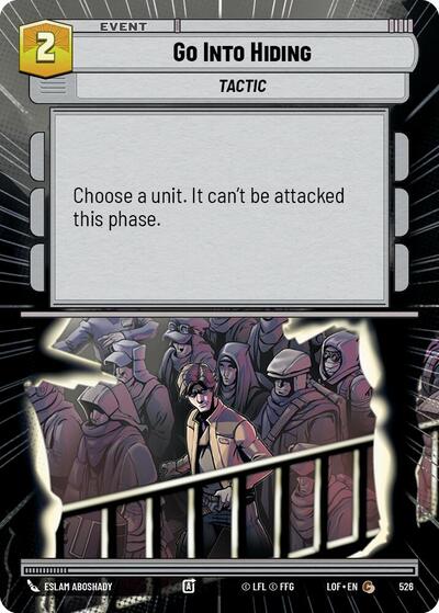 Go Into Hiding - 526 - Common (Hyperspace) - Legends of the Force