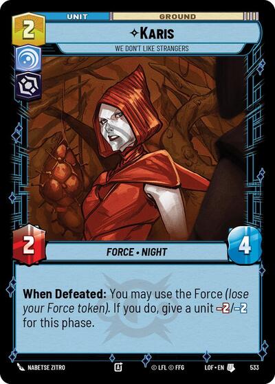 Karis - We Don't Like Strangers - 533 - Uncommon (Foil) - Legends of the Force