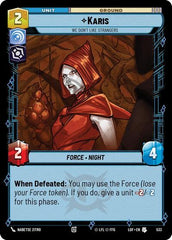 Karis - We Don't Like Strangers - 533 - Uncommon (Foil) - Legends of the Force