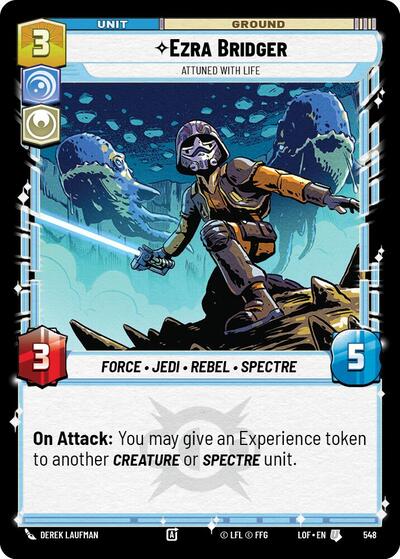 Ezra Bridger - Attuned With Life - 548 - Uncommon (Foil) - Legends of the Force