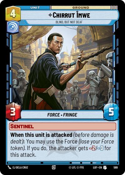 Chirrut Imwe - Blind, but not Deaf - 569 - Uncommon (Foil) - Legends of the Force