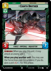 Eighth Brother - Hunt Together - 589 - Uncommon (Foil) - Legends of the Force
