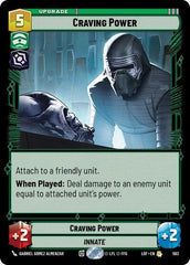 Craving Power - 593 - Rare (Foil) - Legends of the Force