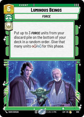 Luminous Beings - 606 - Rare (Foil) - Legends of the Force