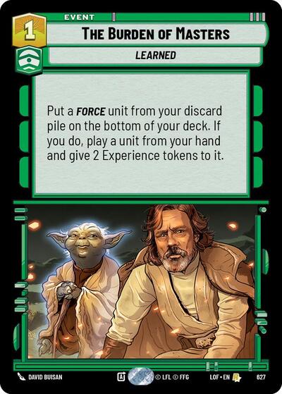 The Burden of Masters - 627 - Rare (Foil) - Legends of the Force