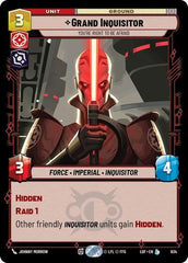 Grand Inquisitor - You're Right to Be Afraid - 634 - Legendary (Foil) - Legends of the Force