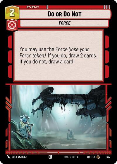 Do or Do Not - 677 - Common (Foil) - Legends of the Force