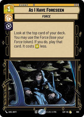 As I Have Foreseen - 690 - Rare (Foil) - Legends of the Force