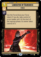 Liberated by Darkness - 691 - Rare (Foil) - Legends of the Force