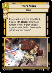 Force Speed - 707 - Uncommon (Foil) - Legends of the Force