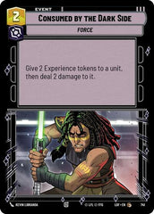 Consumed by the Dark Side - 741 - Common (Foil) - Legends of the Force