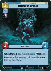 Nameless Terror - 773 - Uncommon (Hyperspace Foil) - Legends of the Force