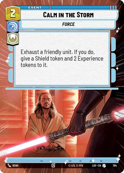 Calm in the Storm - 794 - Uncommon (Hyperspace Foil) - Legends of the Force