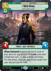 Sifo-Dyas - Commissioning An Army - 857 - Rare (Hyperspace Foil) - Legends of the Force