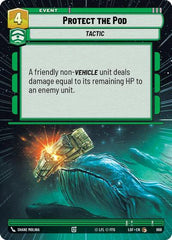 Protect the Pod - 868 - Common (Hyperspace Foil) - Legends of the Force