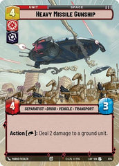Heavy Missile Gunship - 874 - Uncommon (Hyperspace Foil) - Legends of the Force