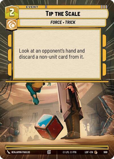 Tip the Scale - 966 - Common (Hyperspace Foil) - Legends of the Force